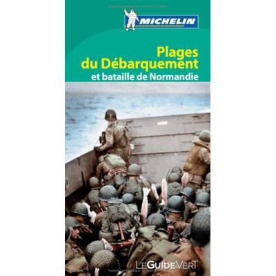 Michelin Plages Du Débarquement Et Bataille De Normandie - Publicité Michelin Plages Du Débarquement Et Bataille De Normandie - Publicité