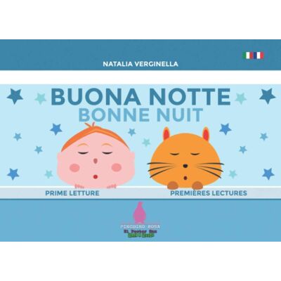 Natalia Verginella Buona Notte - Bonne Nuit: Italiano - Français (Pinguino Rosa Books - El Doctor Sax) - Publicité Natalia Verginella Buona Notte - Bonne Nuit: Italiano - Français (Pinguino Rosa Books - El Doctor Sax) - Publicité