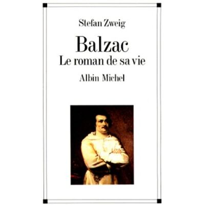 Stephan Zweig Balzac : Le Roman De Sa Vie - Publicité Stephan Zweig Balzac : Le Roman De Sa Vie - Publicité