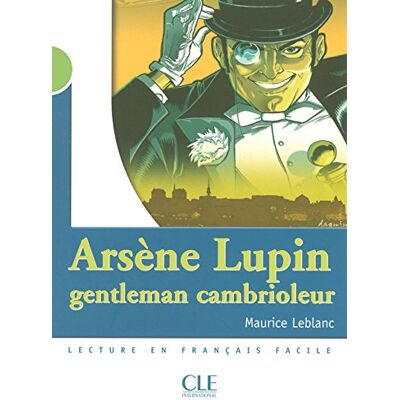 Maurice Leblanc Arsène Lupin, Gentleman Cambrioleur - Publicité Maurice Leblanc Arsène Lupin, Gentleman Cambrioleur - Publicité
