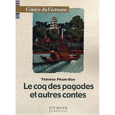 Thérèse Pham-Dao Le Coq Des Pagodes Et Autres Contes - Publicité Thérèse Pham-Dao Le Coq Des Pagodes Et Autres Contes - Publicité