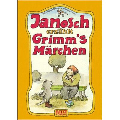 Janosch Erzählt Grimm'S Märchen (Beltz & Gelberg) - Publicité Janosch Erzählt Grimm'S Märchen (Beltz & Gelberg) - Publicité
