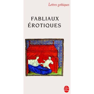 collective Fabliaux Érotiques : Textes De Jongleurs Des Xiie Et Xiiie Siècles - Publicité collective Fabliaux Érotiques : Textes De Jongleurs Des Xiie Et Xiiie Siècles - Publicité