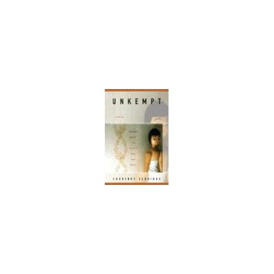 Courtney Eldridge Unkempt: Stories - Publicité Courtney Eldridge Unkempt: Stories - Publicité