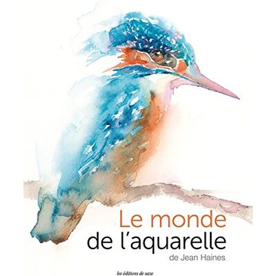 Jean Haines Le Monde De L'Aquarelle - Publicité Jean Haines Le Monde De L'Aquarelle - Publicité