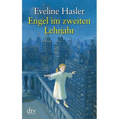 Eveline Hasler Engel Im Zweiten Lehrjahr (Dtv Großdruck) - Publicité Eveline Hasler Engel Im Zweiten Lehrjahr (Dtv Großdruck) - Publicité