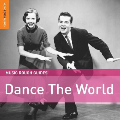 Various Rough Guide: Dance The World - Publicité Various Rough Guide: Dance The World - Publicité