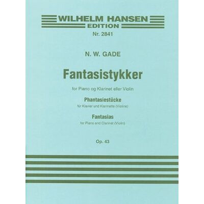 Various Fantasistykker Op.43 (Wilhelm Hansen Edition) - Publicité Various Fantasistykker Op.43 (Wilhelm Hansen Edition) - Publicité