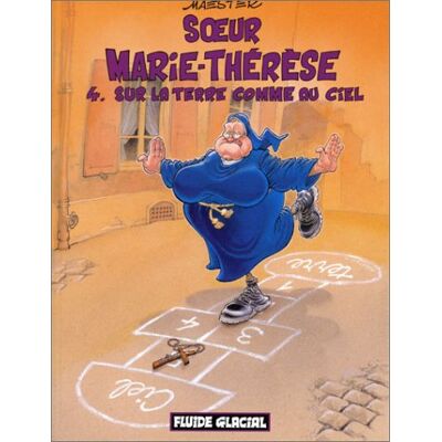 Maëster Soeur Marie-Thérèse Des Batignolles. Vol. 4. Sur La Terre Comme Au Ciel... Publicité Maëster Soeur Marie-Thérèse Des Batignolles. Vol. 4. Sur La Terre Comme Au Ciel... Publicité