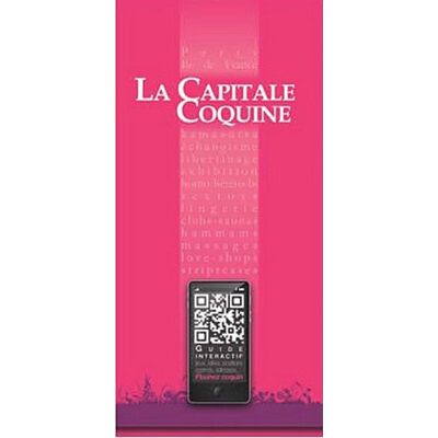 Collectif Capitale Coquine : Guide Interactif, Jeux, Idées, Positions, Agenda, Adresses - Publicité Collectif Capitale Coquine : Guide Interactif, Jeux, Idées, Positions, Agenda, Adresses - Publicité