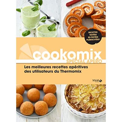 Cookomix Spécial Apéro : Les Meilleures Recettes Apéritives Des Utilisateurs Du Thermomix - Publicité Cookomix Spécial Apéro : Les Meilleures Recettes Apéritives Des Utilisateurs Du Thermomix - Publicité