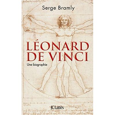Léonard De Vinci : Une Biographie - Publicité Léonard De Vinci : Une Biographie - Publicité