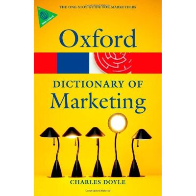 Charles Doyle Oxford Dictionary Of Marketing (Oxford Quick Reference) - Publicité Charles Doyle Oxford Dictionary Of Marketing (Oxford Quick Reference) - Publicité