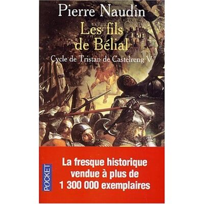 Pierre Naudin Le Cycle De Tristan De Castelreng. Vol. 5. Les Fils De Bélial - Publicité Pierre Naudin Le Cycle De Tristan De Castelreng. Vol. 5. Les Fils De Bélial - Publicité