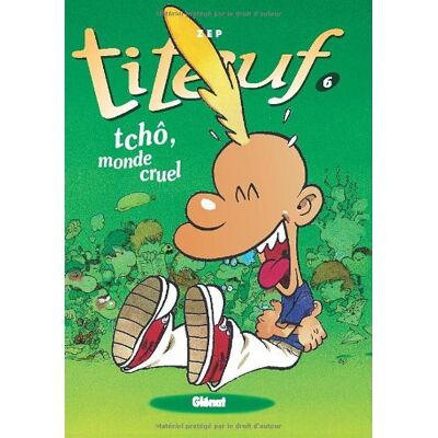 Zep Titeuf. Vol. 6. Tchô, Monde Cruel ! - Publicité Zep Titeuf. Vol. 6. Tchô, Monde Cruel ! - Publicité