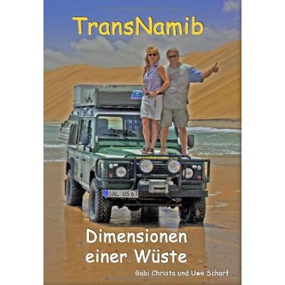 Gabi Christa Transnamib: Dimensionen Einer Wüste - Publicité Gabi Christa Transnamib: Dimensionen Einer Wüste - Publicité