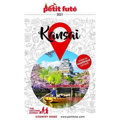 Petit Futé Kansai : 2021 - Publicité Petit Futé Kansai : 2021 - Publicité