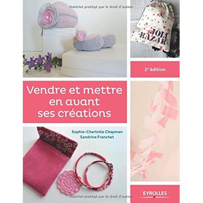 Sophie-Charlotte Chapman Vendre Et Mettre En Avant Ses Créations - Publicité Sophie-Charlotte Chapman Vendre Et Mettre En Avant Ses Créations - Publicité