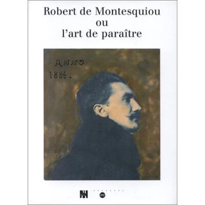Collectif Robert De Montesquiou Ou Art De Paraitre - Publicité Collectif Robert De Montesquiou Ou Art De Paraitre - Publicité