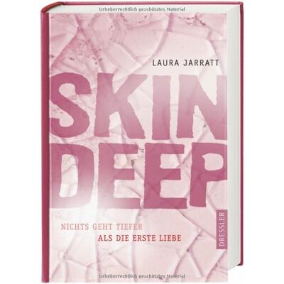 Laura Jarratt Skin Deep - Nichts Geht Tiefer Als Die Erste Liebe - Publicité Laura Jarratt Skin Deep - Nichts Geht Tiefer Als Die Erste Liebe - Publicité