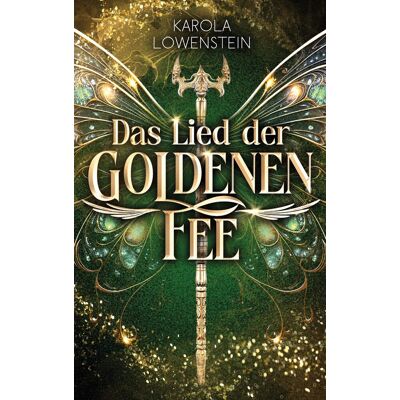 Karola Löwenstein Das Lied Der Goldenen Fee (Der Zauber Von Eldasien) - Publicité Karola Löwenstein Das Lied Der Goldenen Fee (Der Zauber Von Eldasien) - Publicité