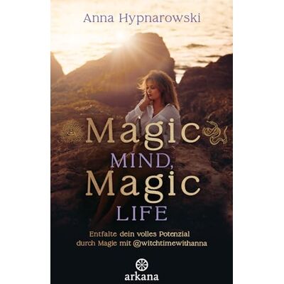 Anna Hypnarowski Magic Mind, Magic Life: Entfalte Dein Volles Potenzial Durch Magie Mit @witchtimewithanna - Publicité Anna Hypnarowski Magic Mind, Magic Life: Entfalte Dein Volles Potenzial Durch Magie Mit @witchtimewithanna - Publicité