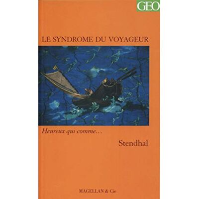 Stendhal Le Syndrome Du Voyageur : Journal - Publicité Stendhal Le Syndrome Du Voyageur : Journal - Publicité