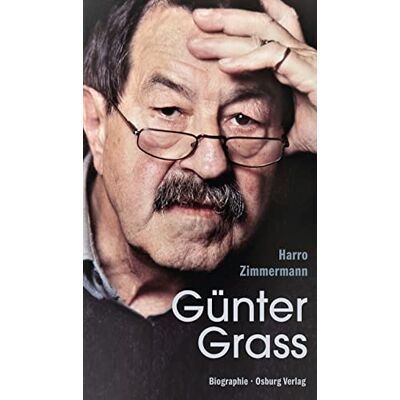 Harro Zimmermann Günter Grass: Biographie - Publicité Harro Zimmermann Günter Grass: Biographie - Publicité