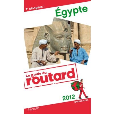 Le Routard Egypte : 2012 - Publicité Le Routard Egypte : 2012 - Publicité