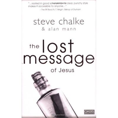 Steve Chalke The Lost Message Of Jesus - Publicité Steve Chalke The Lost Message Of Jesus - Publicité