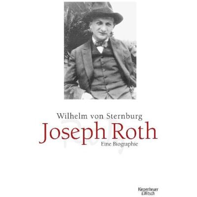 Sternburg, Wilhelm von Joseph Roth: Eine Biographie - Publicité Sternburg, Wilhelm von Joseph Roth: Eine Biographie - Publicité