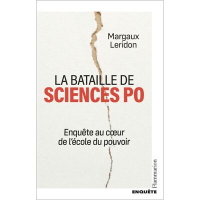 Margaux Leridon La Bataille De Sciences Po : Enquête Au Coeur De L'École Du Pouvoir - Publicité Margaux Leridon La Bataille De Sciences Po : Enquête Au Coeur De L'École Du Pouvoir - Publicité