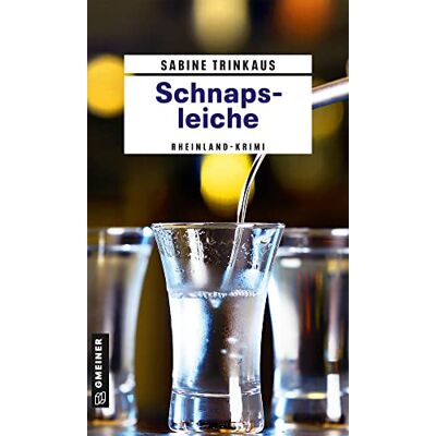 Sabine Trinkaus Schnapsleiche: Kriminalroman (Britta Brander) (Kriminalromane Im Gmeiner-Verlag) - Publicité Sabine Trinkaus Schnapsleiche: Kriminalroman (Britta Brander) (Kriminalromane Im Gmeiner-Verlag) - Publicité
