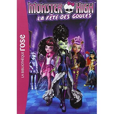 Hachette Jeunesse Monster High. Vol. 1. La Fête Des Goules - Publicité Hachette Jeunesse Monster High. Vol. 1. La Fête Des Goules - Publicité