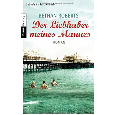 Bethan Roberts Der Liebhaber Meines Mannes: Roman - Publicité Bethan Roberts Der Liebhaber Meines Mannes: Roman - Publicité