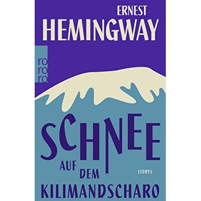 Ernest Hemingway Schnee Auf Dem Kilimandscharo - Publicité Ernest Hemingway Schnee Auf Dem Kilimandscharo - Publicité