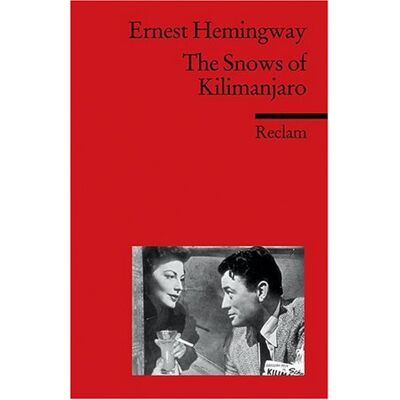 Ernest Hemingway The Snows Of Kilimanjaro: Six Stories. (Fremdsprachentexte) - Publicité Ernest Hemingway The Snows Of Kilimanjaro: Six Stories. (Fremdsprachentexte) - Publicité