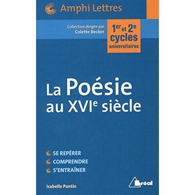 Isabelle Pantin La Poésie Du Xvie Siècle, Ouvroir Et Miroir D'Une Culture : Premier Et Deuxième Cycles Universitaires - Publicité Isabelle Pantin La Poésie Du Xvie Siècle, Ouvroir Et Miroir D'Une Culture : Premier Et Deuxième Cycles Universitaires - Publicité