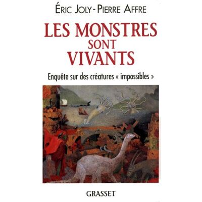 JOLY Les Monstres Sont Vivants : Enquête Sur Des Créatures Impossibles - Publicité JOLY Les Monstres Sont Vivants : Enquête Sur Des Créatures Impossibles - Publicité