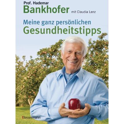Bankhofer, Prof. Hademar Meine Ganz Persönlichen Gesundheitstipps - Publicité Bankhofer, Prof. Hademar Meine Ganz Persönlichen Gesundheitstipps - Publicité