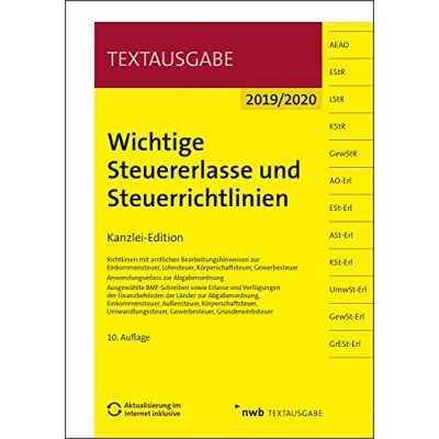 NWB Gesetzesredaktion Wichtige Steuererlasse Und Steuerrichtlinien: Kanzlei-Edition (Textausgabe) - Publicité NWB Gesetzesredaktion Wichtige Steuererlasse Und Steuerrichtlinien: Kanzlei-Edition (Textausgabe) - Publicité