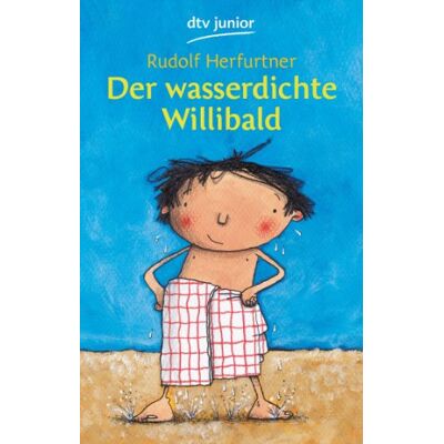Rudolf Herfurtner Der Wasserdichte Willibald - Publicité Rudolf Herfurtner Der Wasserdichte Willibald - Publicité