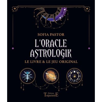Sofia Pastor L'Oracle Astrologik : Le Livre & Le Jeu Original - Publicité Sofia Pastor L'Oracle Astrologik : Le Livre & Le Jeu Original - Publicité