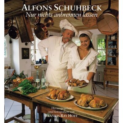 Alfons Schuhbeck Nur Nichts Anbrennen Lassen - Publicité Alfons Schuhbeck Nur Nichts Anbrennen Lassen - Publicité