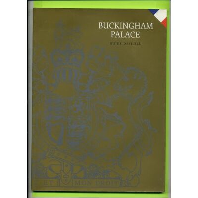 Collectif Buckingham Palace - Dieu Et Mon Droit - Guide Officiel - Publicité Collectif Buckingham Palace - Dieu Et Mon Droit - Guide Officiel - Publicité