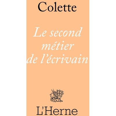 Colette Le Second Métier De L'Écrivain - Publicité Colette Le Second Métier De L'Écrivain - Publicité