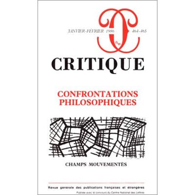 Collectif Critique, N° 133. Confrontations Philosophiques - Publicité Collectif Critique, N° 133. Confrontations Philosophiques - Publicité