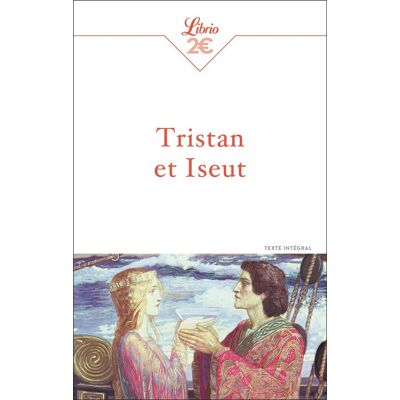 Tristan Et Iseut : Texte Intégral - Publicité Tristan Et Iseut : Texte Intégral - Publicité