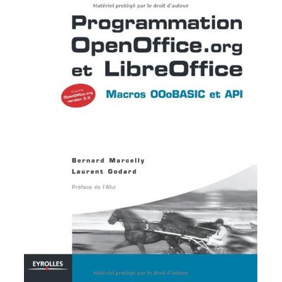 Bernard Marcelly Programmation Openoffice.Org Et Libreoffice : Macros Ooobasic Et Api - Publicité Bernard Marcelly Programmation Openoffice.Org Et Libreoffice : Macros Ooobasic Et Api - Publicité