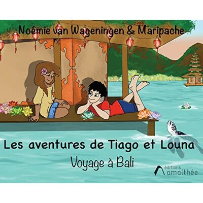 Noémie Van Wageningen-Maripache Les Aventures De Tiago Et Louna - Publicité Noémie Van Wageningen-Maripache Les Aventures De Tiago Et Louna - Publicité
